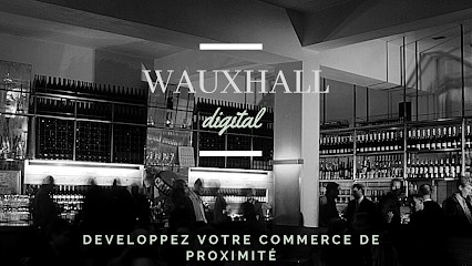 Wauxhall Digital, Agence de Marketing Digital à Vaires-sur-Marne